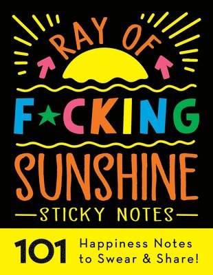 Sourcebooks - Ray of F*cking Sunshine Sticky Notes, Häftad. Tillgänglighet: Lägg i varukorg