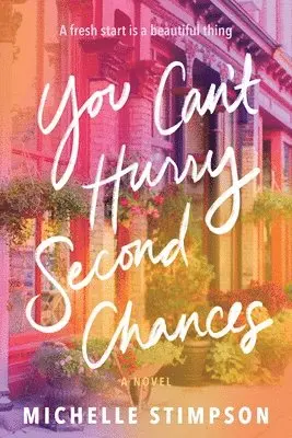 Michelle Stimpson - You Can't Hurry Second Chances, Häftad. Tillgänglighet: Lägg i varukorg