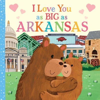 Rose Rossner - I Love You as Big as Arkansas, Kartonnage. Tillgänglighet: Lägg i varukorg