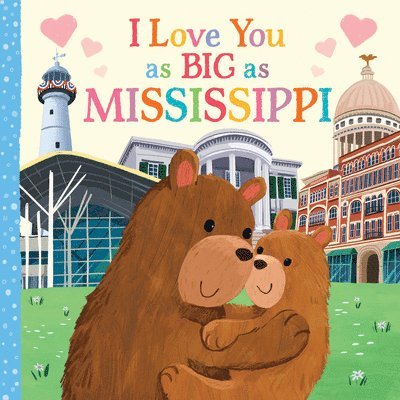 Rose Rossner - I Love You as Big as Mississippi, Kartonnage