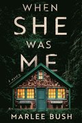 When She Was Me