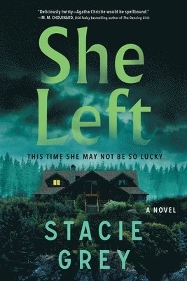 Stacie Grey - She Left, Häftad