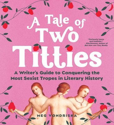 Meg Vondriska - Tale of Two Titties, Häftad