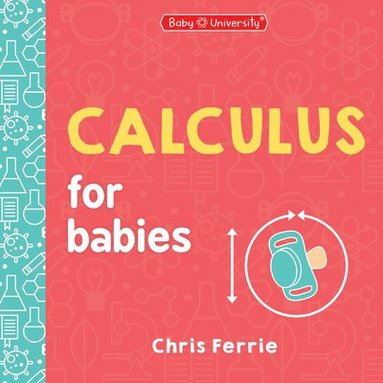 Calculus for Babies av Chris Ferrie