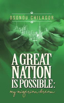 Great Nation Is Possible