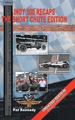 Pat Kennedy - Indy 500 Recaps, Inbunden. Tillgänglighet: Lägg i varukorg