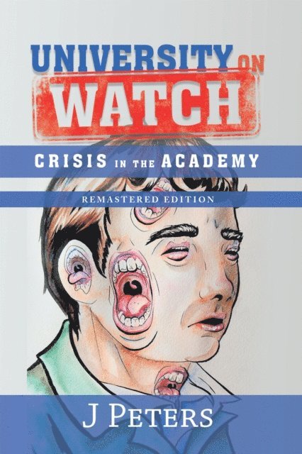 J Peters - University on Watch, E-bok