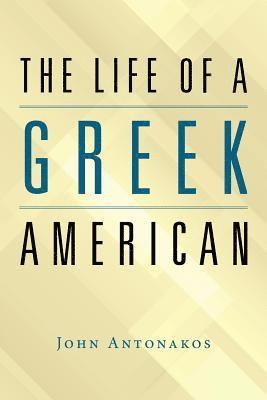 John Antonakos - Life of a Greek American, Häftad. Tillgänglighet: Lägg i varukorg