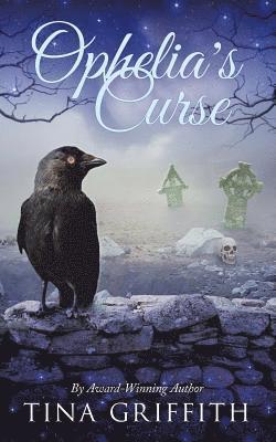 Tina Griffith - Ophelia's Curse, Häftad