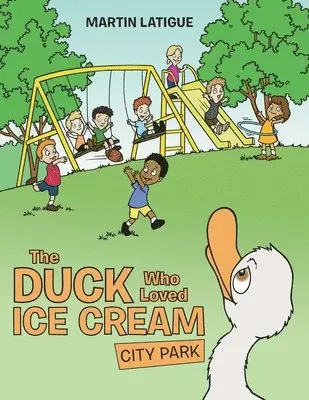 Martin Latigue - Duck Who Loved Ice Cream, Häftad. Tillgänglighet: Lägg i varukorg