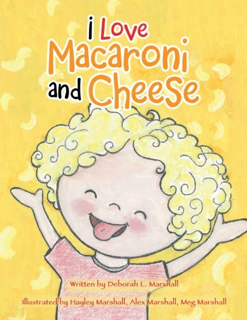 I Love Macaroni and Cheese
