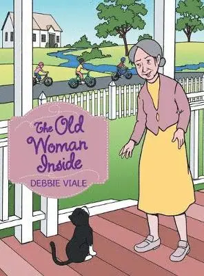 Debbie Viale - Old Woman Inside, Inbunden. Tillgänglighet: Lägg i varukorg