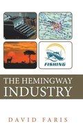 The Hemingway Industry