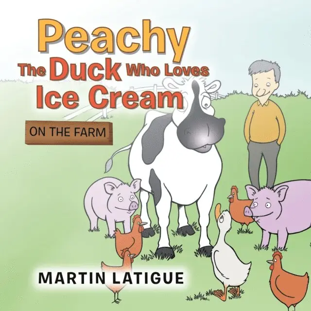Martin Latigue - Peachy the Duck Who Loves Ice Cream, E-bok. Tillgänglighet: Lägg i varukorg