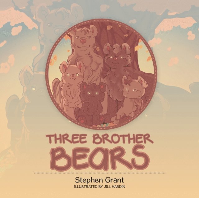 Stephen Grant - Three Brother Bears, E-bok