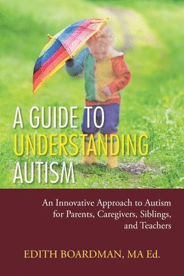 Guide to Understanding Autism