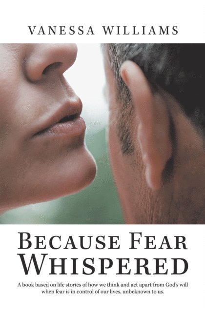Vanessa Williams - Because Fear Whispered, E-bok
