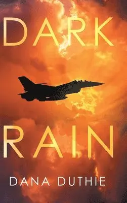 Dana Duthie - Dark Rain, Inbunden. Tillgänglighet: Lägg i varukorg