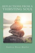 Reflections from a Thirsting Soul