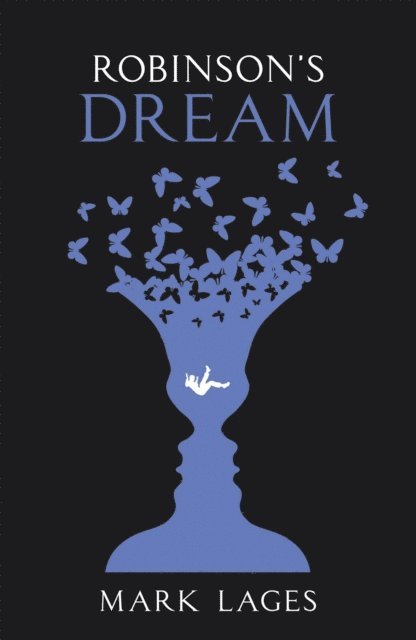 Mark Lages - Robinson's Dream, E-bok