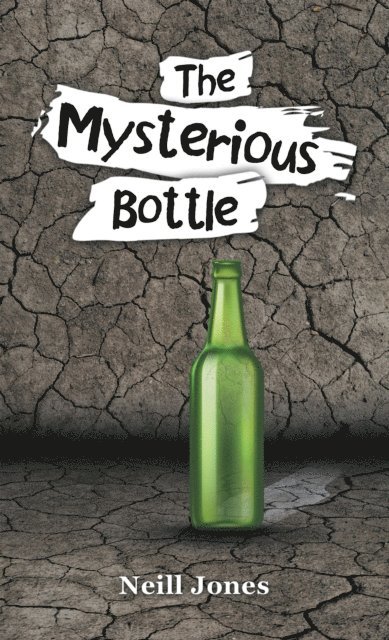 Neill Jones - Mysterious Bottle, E-bok