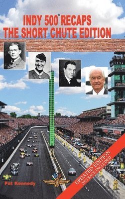 Pat Kennedy - Indy 500 Recaps, Inbunden. Tillgänglighet: Lägg i varukorg