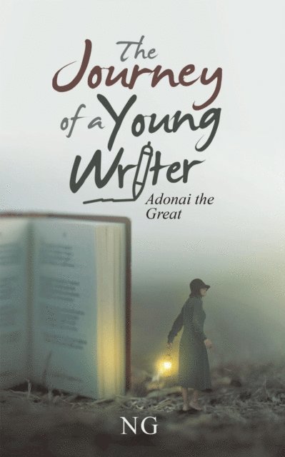 NG - Journey of a Young Writer, E-bok