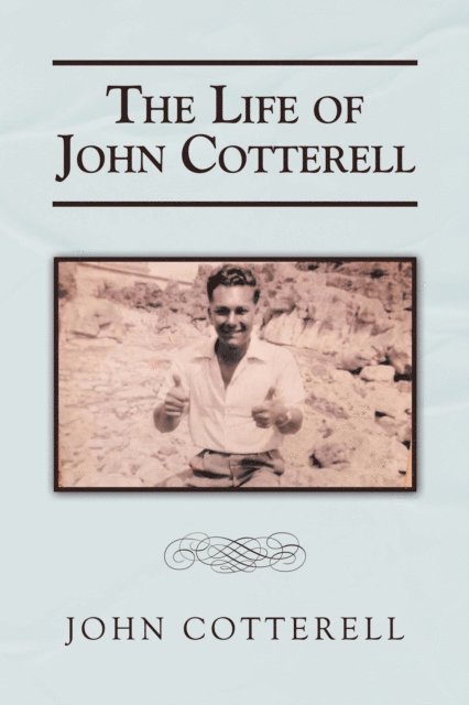 John Cotterell - Life of John Cotterell, E-bok