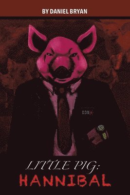 Daniel Bryan - Little Pig, Häftad