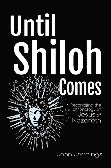 John Jennings - Until Shiloh Comes, E-bok