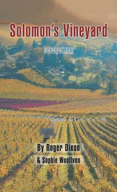 Sophie Woollven, Roger Dixon - Solomon's Vineyard, E-bok
