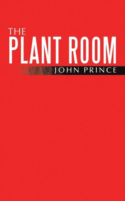 John Prince - Plant Room, E-bok