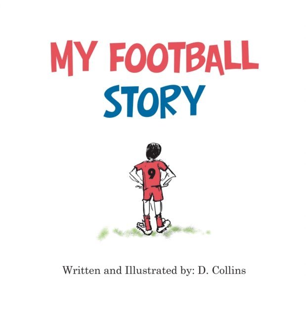 D. Collins - My Football Story, E-bok. Tillgänglighet: Lägg i varukorg