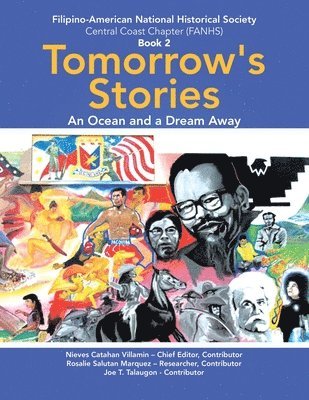 Nieves Catahan Villamin, Rosalie Salutan Marquez, Joe T Talaugon - Tomorrow's Stories, Häftad
