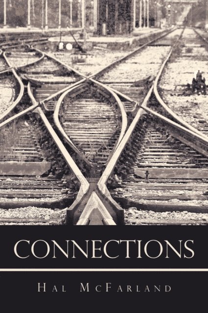 Hal McFarland - Connections, E-bok