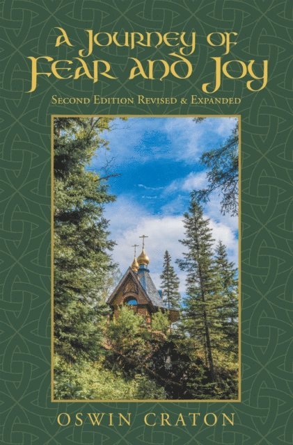 Oswin Craton - Journey of Fear and Joy, E-bok