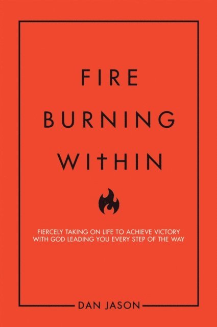 Dan Jason - Fire Burning Within, E-bok