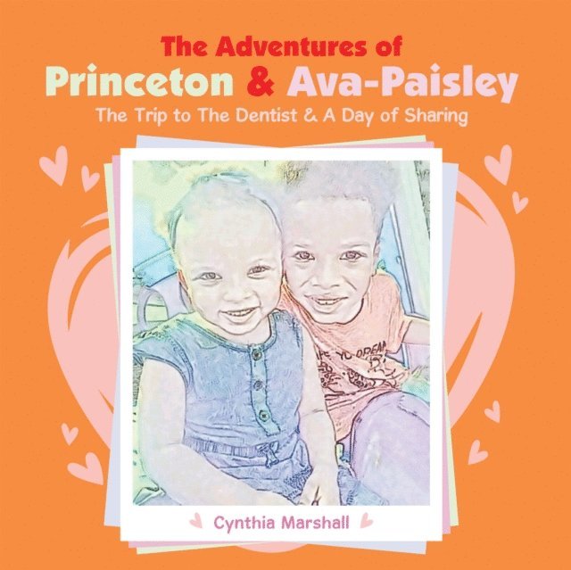 Cynthia Marshall - Adventures of  Princeton & Ava-Paisley, E-bok