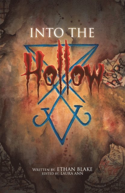 Ethan Blake - Into the Hollow, E-bok