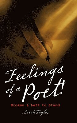 Sarah Taylor - Feelings of a Poet!, Inbunden