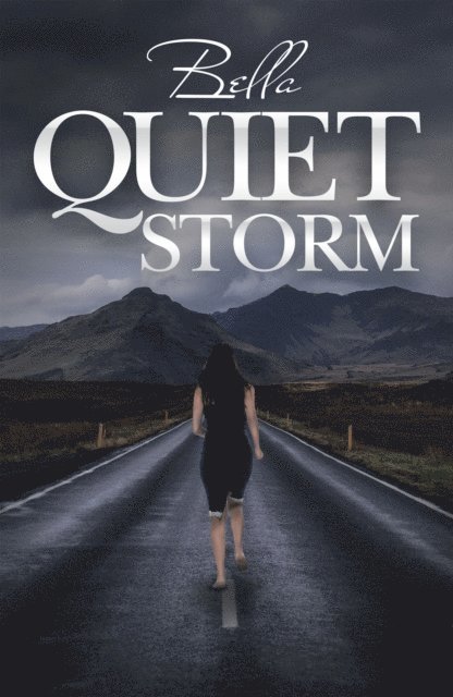 Bella - Quiet Storm, E-bok. Tillgänglighet: Lägg i varukorg