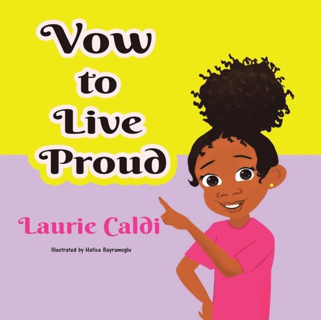 Laurie Caldi - Vow to Live Proud, E-bok