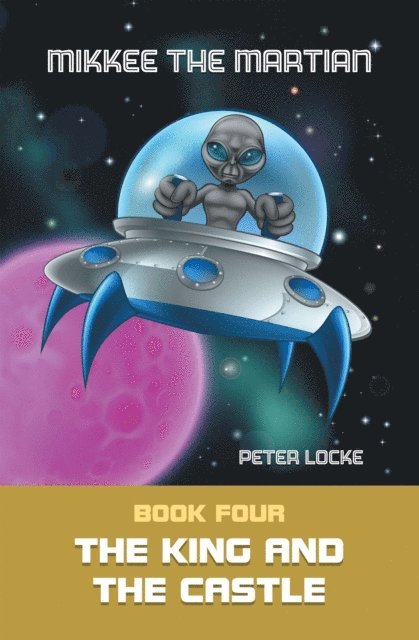 Peter Locke - Mikkee the Martian, E-bok