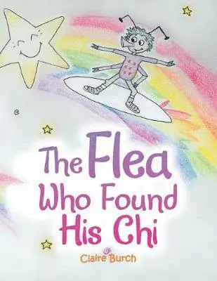 Claire Burch - Flea Who Found His Chi, Häftad. Tillgänglighet: Lägg i varukorg