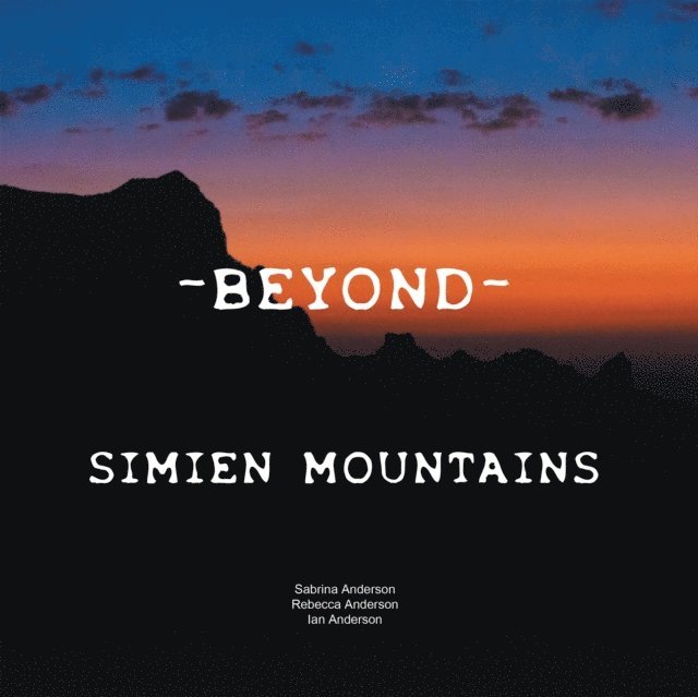 Ian Anderson, Rebecca Anderson, Sabrina Anderson - - Beyond -, E-bok