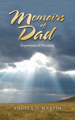Angela D Martin - Memoirs of Dad, Häftad. Tillgänglighet: Lägg i varukorg