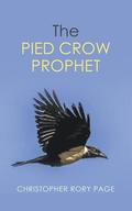 The Pied Crow Prophet