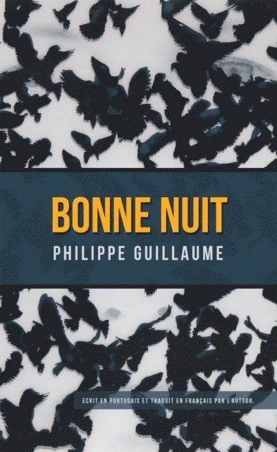 Philippe Guillaume - Bonne Nuit, E-bok