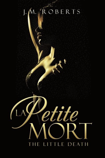 J. M. Roberts - Petite Mort, E-bok