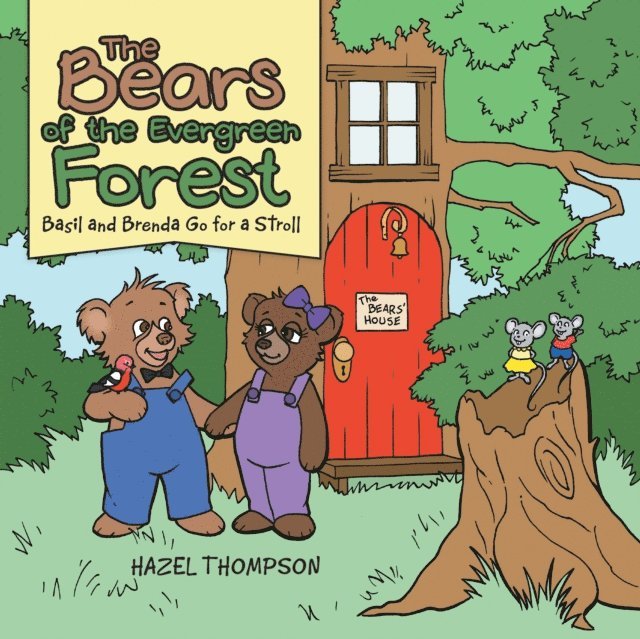 Hazel Thompson - Bears of the Evergreen Forest, E-bok